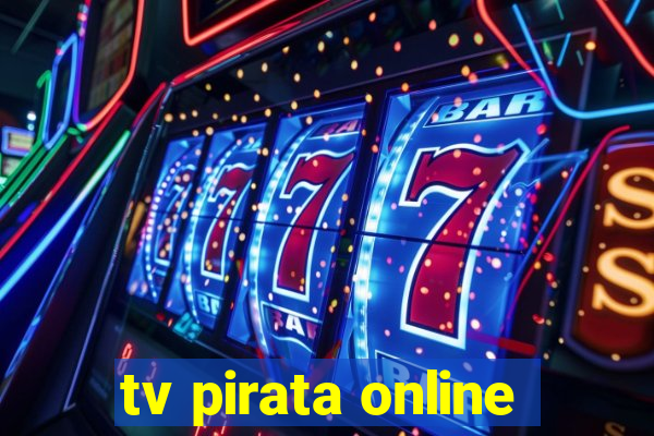 tv pirata online